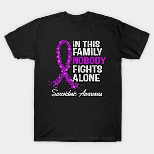 Sarcoidosis Awareness In This Family Nobody Fights Alone T-Shirt